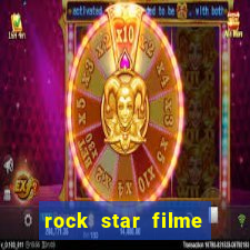 rock star filme completo dublado online