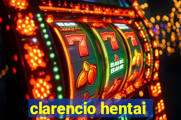 clarencio hentai