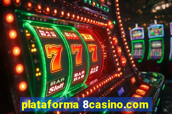 plataforma 8casino.com