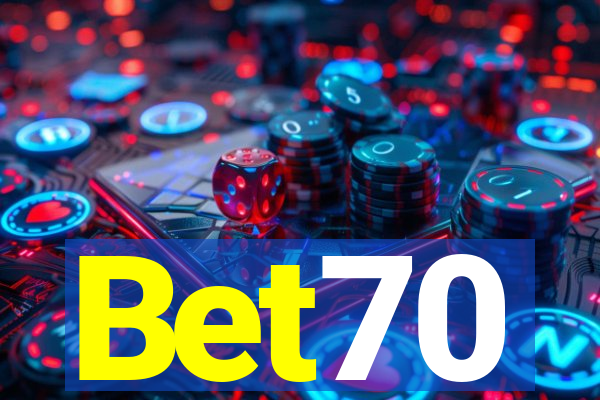 Bet70