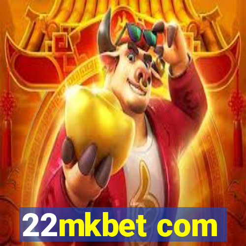 22mkbet com