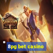 8pg bet casino