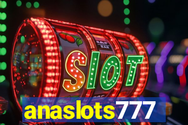 anaslots777