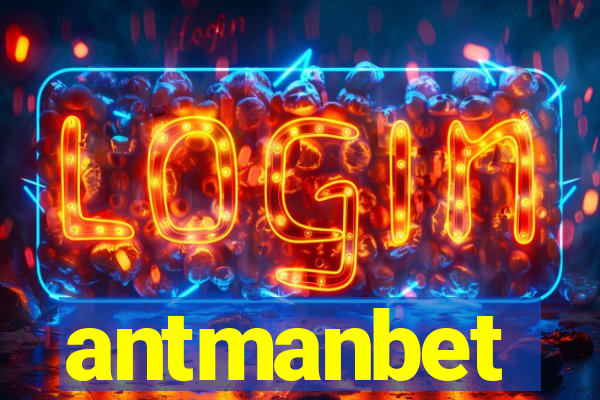 antmanbet