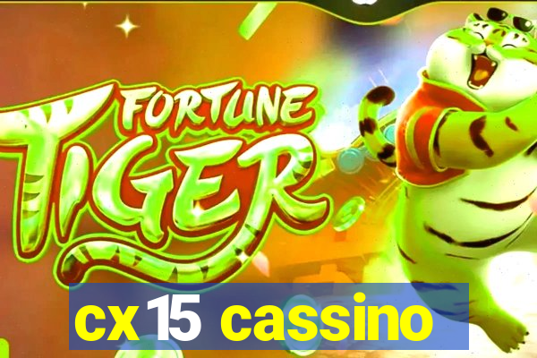 cx15 cassino