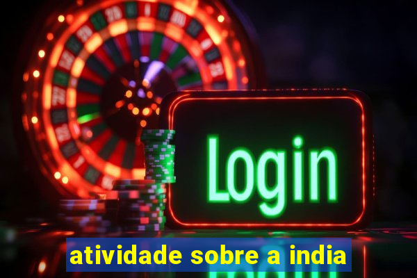 atividade sobre a india