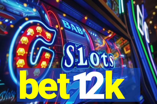 bet12k