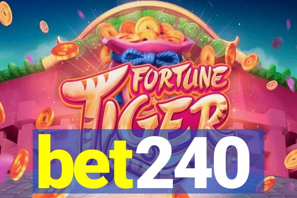 bet240