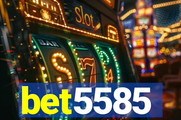 bet5585