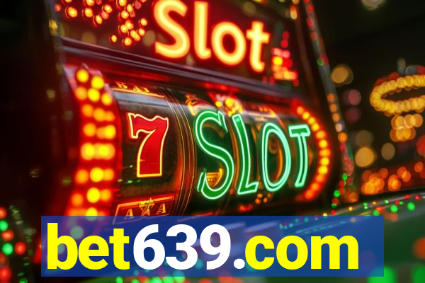 bet639.com