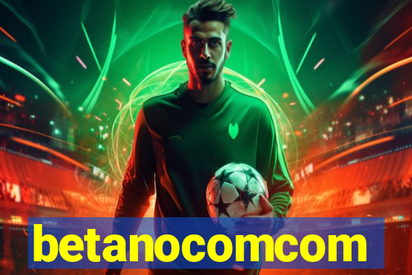 betanocomcom