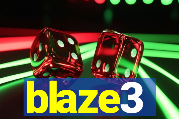 blaze3