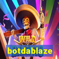 botdablaze