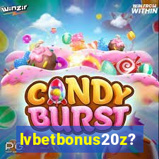 lvbetbonus20z?