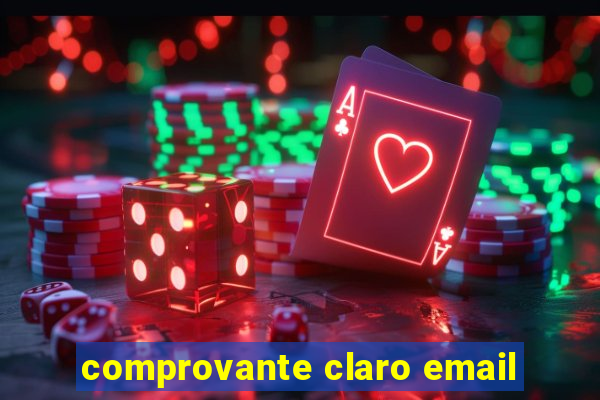 comprovante claro email