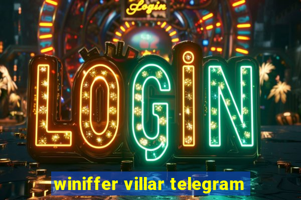 winiffer villar telegram