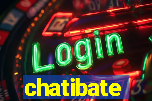 chatibate