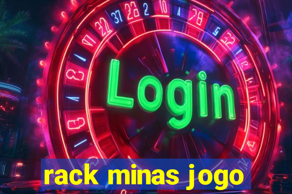 rack minas jogo