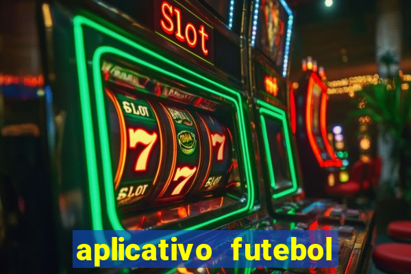 aplicativo futebol da hora 3.7