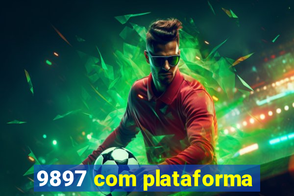 9897 com plataforma