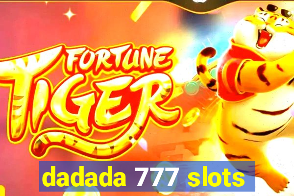 dadada 777 slots