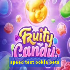 speed test ookla beta