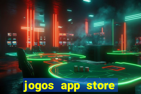 jogos app store para ganhar dinheiro