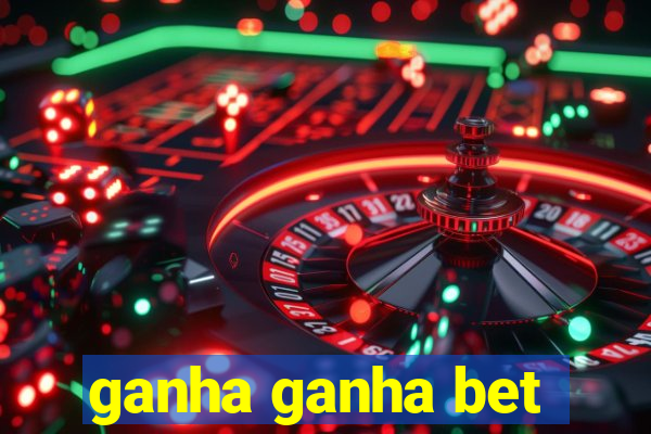 ganha ganha bet