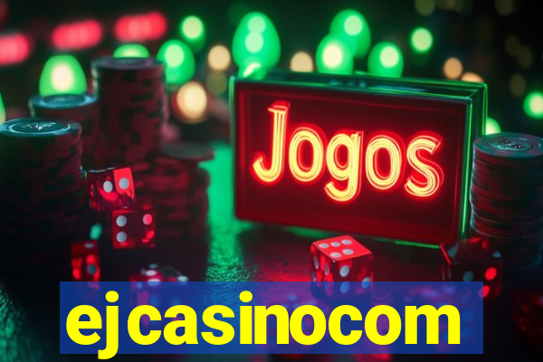 ejcasinocom