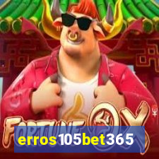 erros105bet365