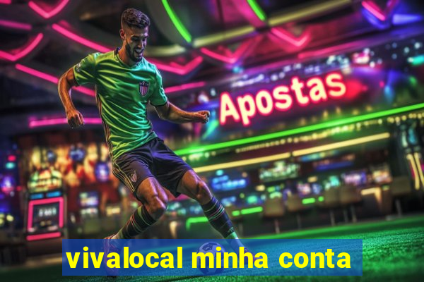 vivalocal minha conta