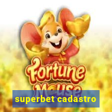 superbet cadastro