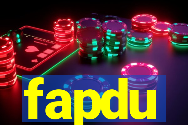 fapdu