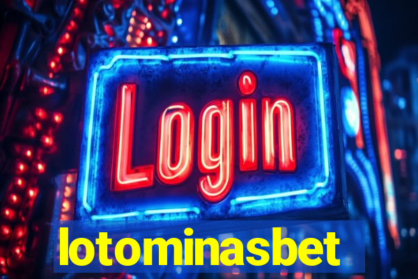 lotominasbet