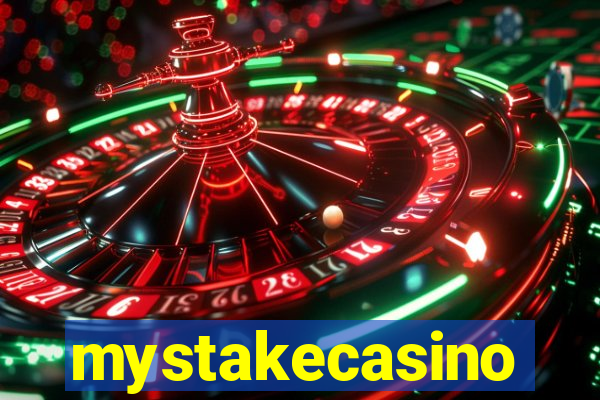 mystakecasino