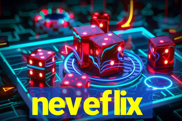 neveflix