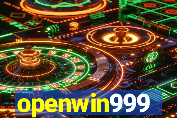 openwin999