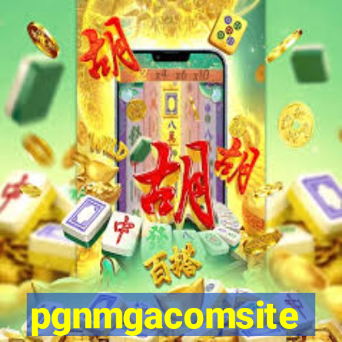 pgnmgacomsite