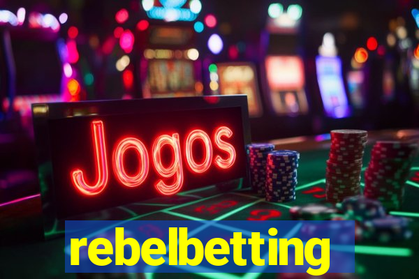 rebelbetting