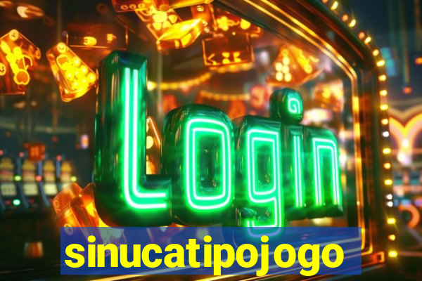 sinucatipojogo