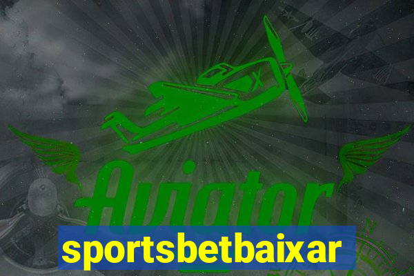 sportsbetbaixar