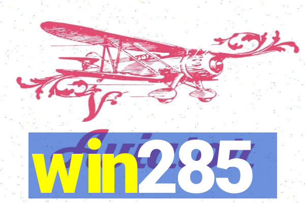 win285