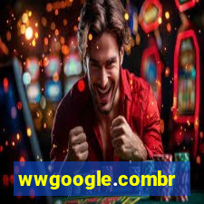 wwgoogle.combr