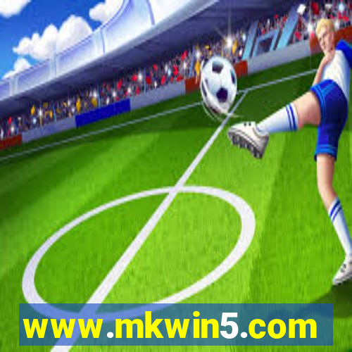 www.mkwin5.com